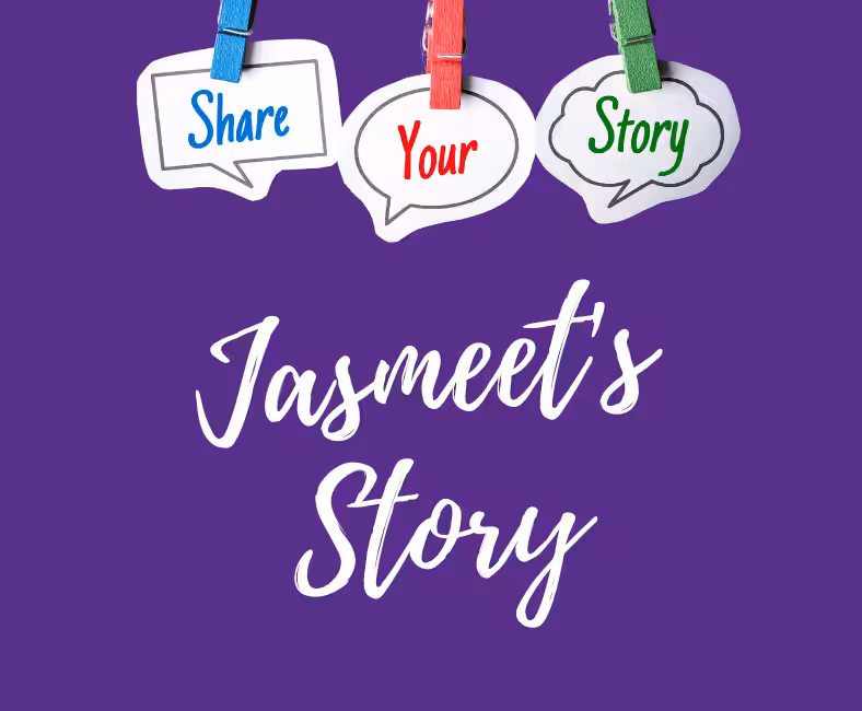 Jasmeet's story